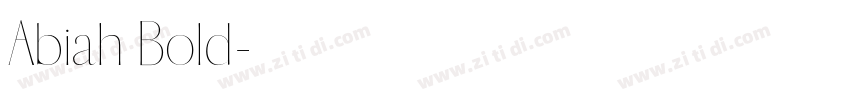 Abiah Bold字体转换